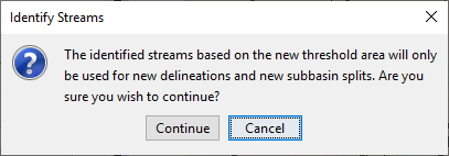 Dialog on Identify Streams re-run.