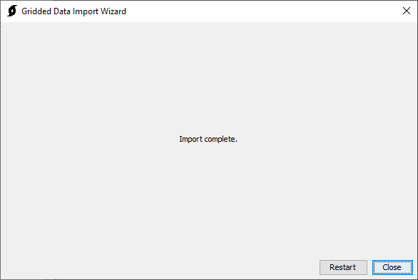Gridded Import Wizard reporting a completed process