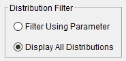 Figure 2. Distribution Filter Radio Buttons.